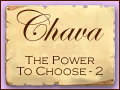 Chava: The Power To Choose - 2