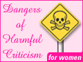 Dangers of Harmful Criticism - for women