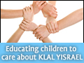 Educating Children to Care About Klal Yisrael