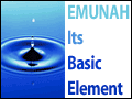 Emunah - Its Basic Element