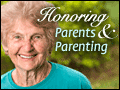 Honoring Parents & Parenting