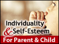 Individuality & Self-Esteem for Parents & Children