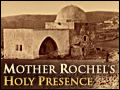 Mother Rochel's Holy Presence