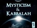 Mysticism and Kabbalah 5