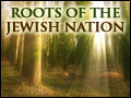 Roots of the Jewish Nation
