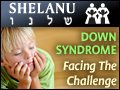 Shelanu: Down Syndrome -Facing The Challenge