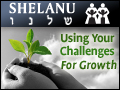 Shelanu: Using Your Challenges For Growth