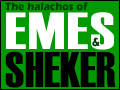 The Halachos of Emes and Sheker