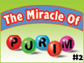 The Miracle of Purim 2