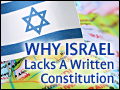 Why Israel Lacks A Written Constitution?