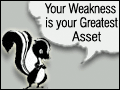 Your Weakness is Your Greatest Asset
