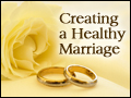Creating a Healthy Marriage