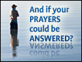 Foundations #2: And If your Prayers Could be Answered?
