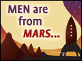Men Are From Mars...
