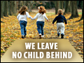 We Leave No Child Behind