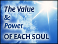 The Value & Power of Each Soul