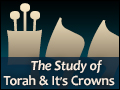 The Study of Torah Is It's Crown