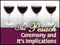 The Pesach Ceremony and It's Implications