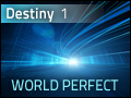 Destiny #1: World Perfect