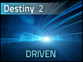 Destiny #2: Driven