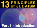 13 Principles of Judaism: Part 1 - Introduction