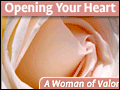 A Woman of Valor: Opening Our Hearts