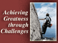 Achieving Greatness through Challenges