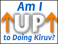 Am I up to Doing Kiruv?