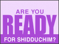 Are You Ready for Shidduchim? - for men