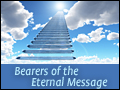 Bearers of the Eternal Message