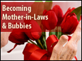 Becoming Mother-in-Laws and Bubbies