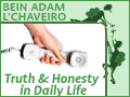 Bein Adam L'Chaveiro - Truth & Honesty in Daily Life