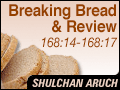 Breaking Bread 168:14-168:17 & Review