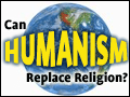 Can Humanism Replace Religion?