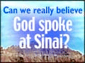 Can A Reasonable Person Believe in Sinai?