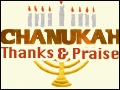 Chanukah: Thanks and Praise