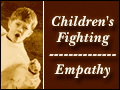 Children's Fighting/Empathy