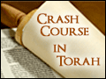 Crash Course in Torah