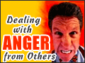 Dealing with Anger from Others