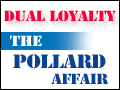 Dual Loyalty: The Pollard Affair
