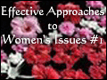 Effective Approaches to Women's Issues #1