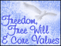 Freedom, Free Will & Core Values