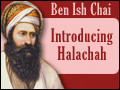 Introducing Halacha -The Tool Used to Perfect the Person