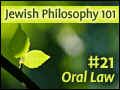 Jewish Philosophy 101: #21 Oral Law: The Credibility Gap