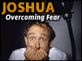 Joshua: Overcoming Fear