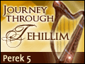 Journey Through Tehillim: Playing Our Song - Perek 5