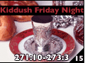 Kiddush Friday Night 271:10-273:3