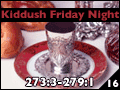 Kiddush Friday Night 273:3-279:1