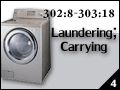Laundering; Carrying 302:8-303:18