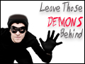 Leave Those Demons Behind